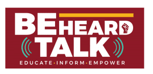 Be Heard Talk Podcast