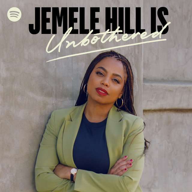 Jemele Hill is Unbothered Podcast