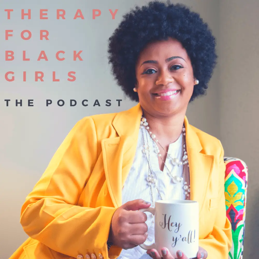 Therapy for Black Girls Podcast